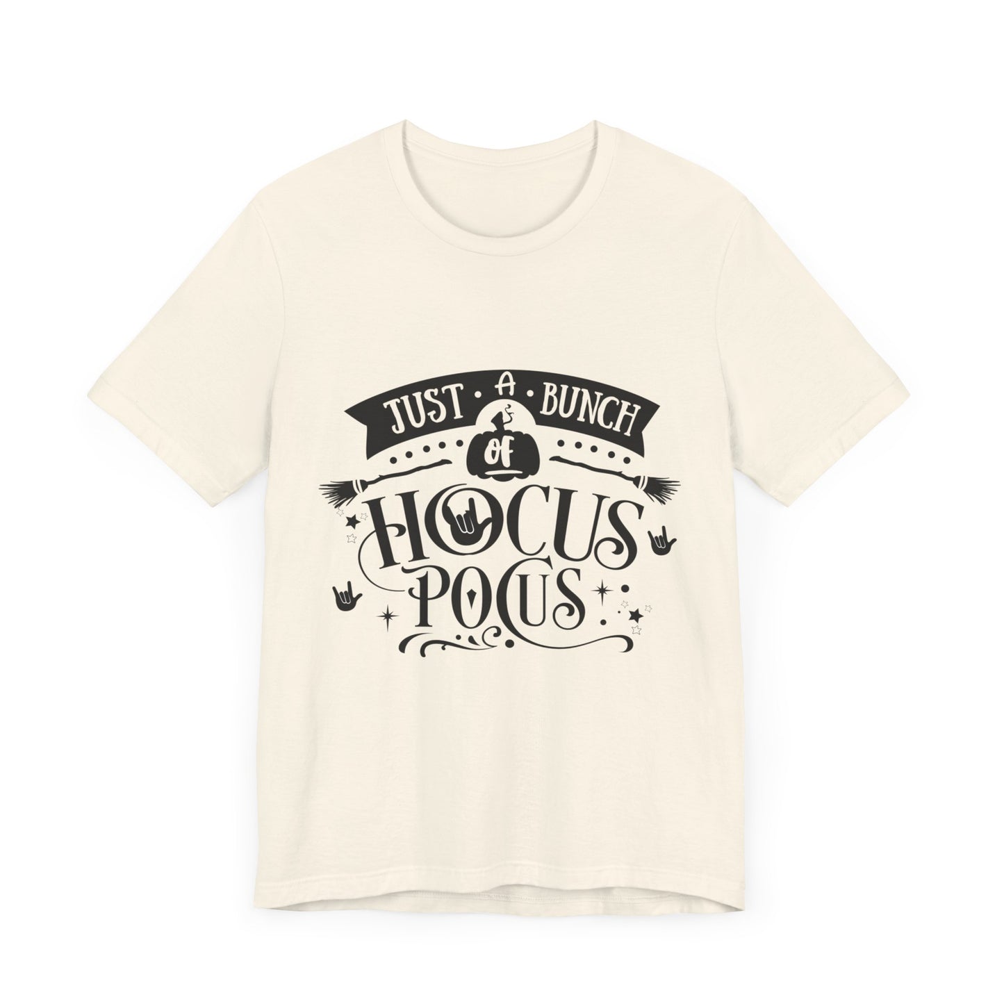 Just a bunch of Hocus Pocus | Unisex T-shirt