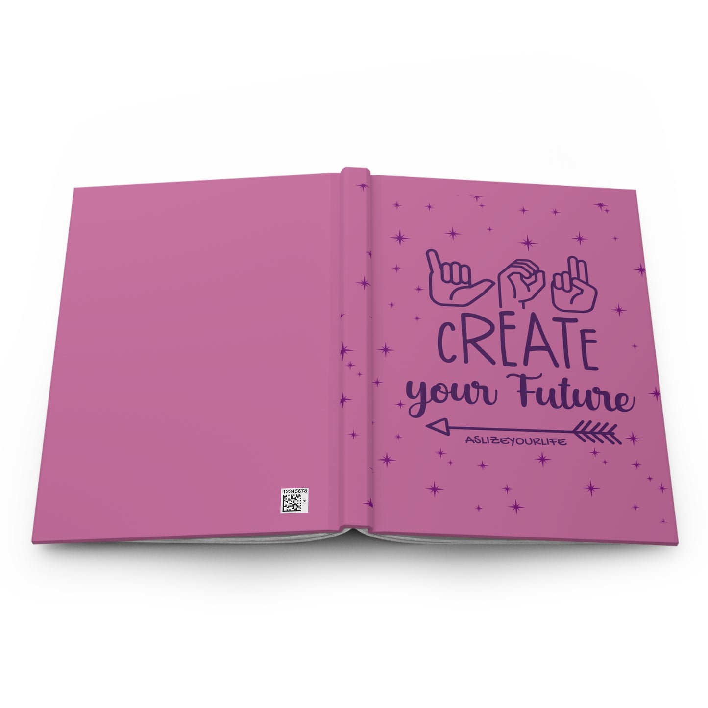 You Create Your Future | Hardcover Journal Matte