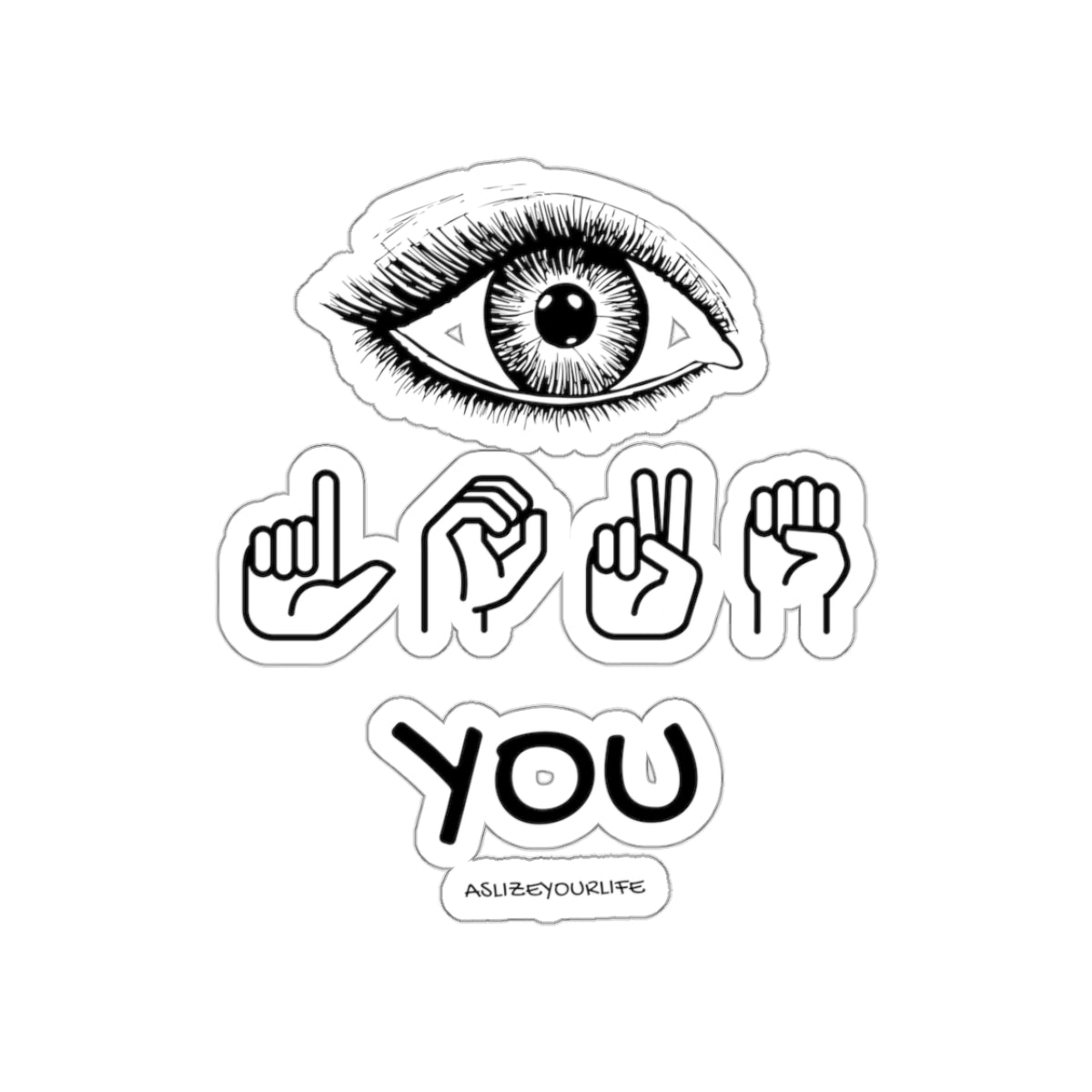 Eye Love You ASL  | Sticker