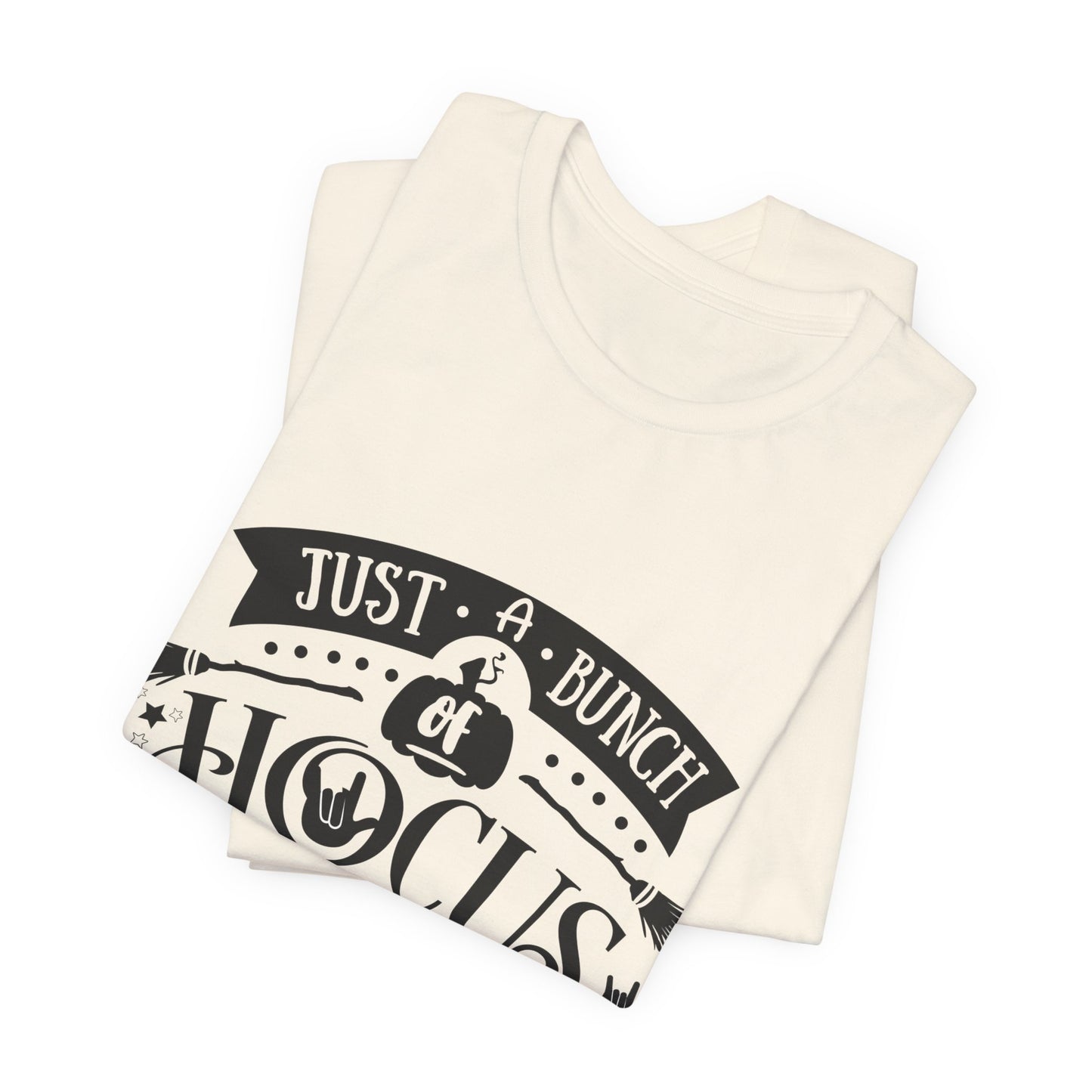 Just a bunch of Hocus Pocus | Unisex T-shirt