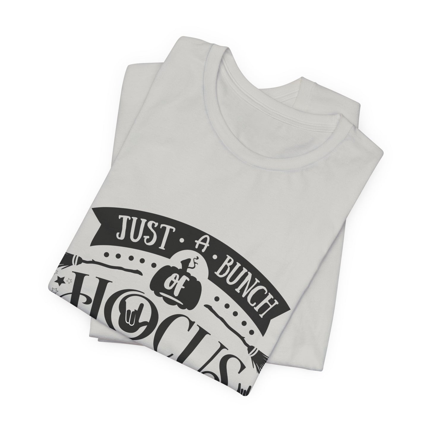 Just a bunch of Hocus Pocus | Unisex T-shirt