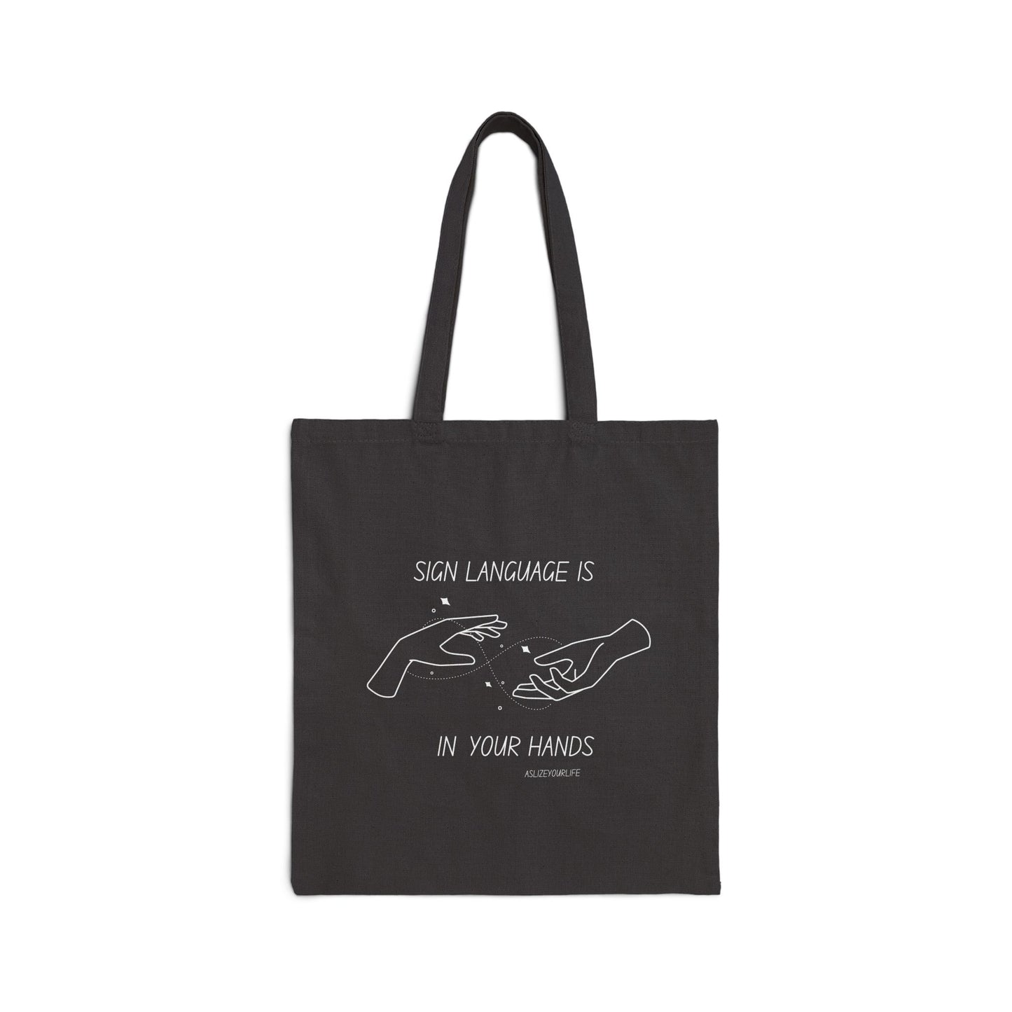 Sign Language is in your hands | Cotton Canvas Tote Bag