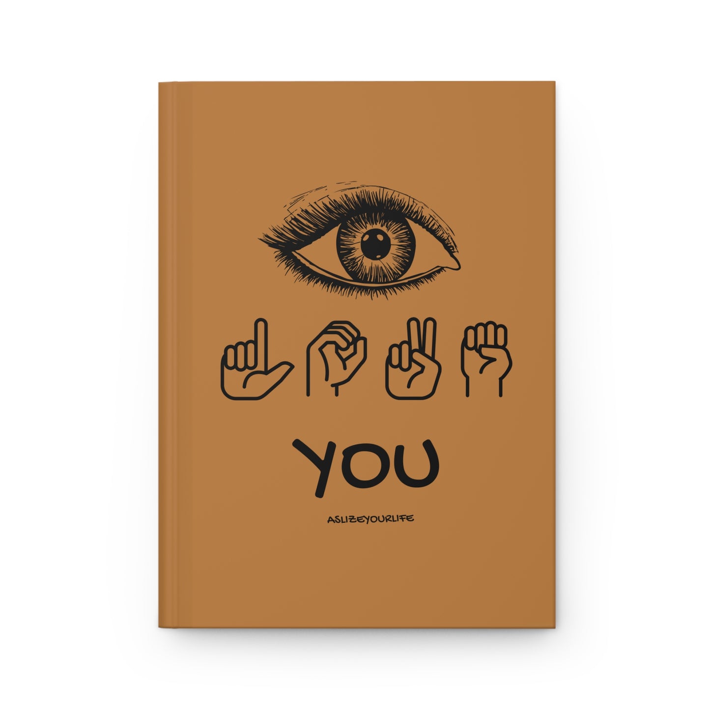 Eye Love You ASL  | Hardcover Journal Matte