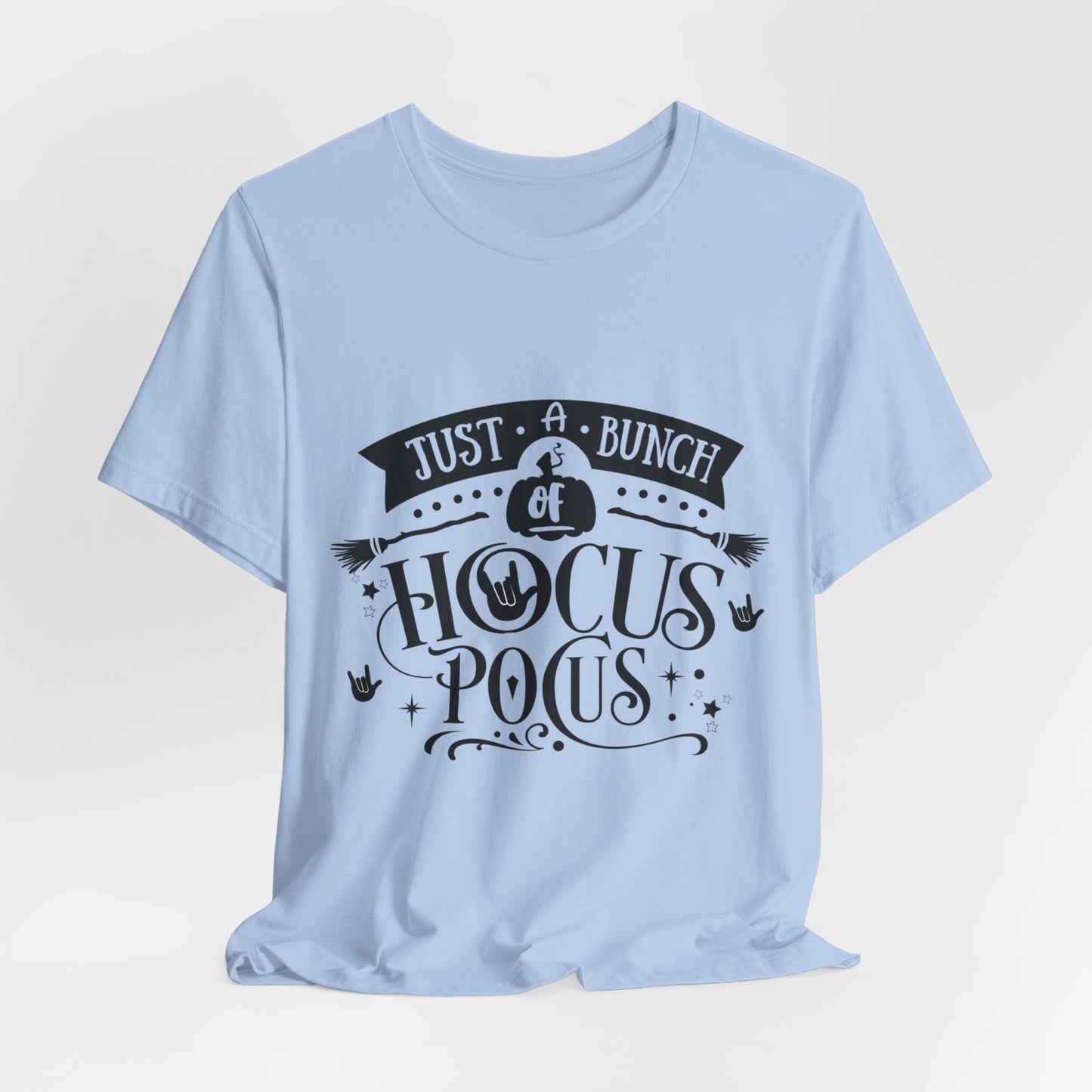 Just a bunch of Hocus Pocus | Unisex T-shirt