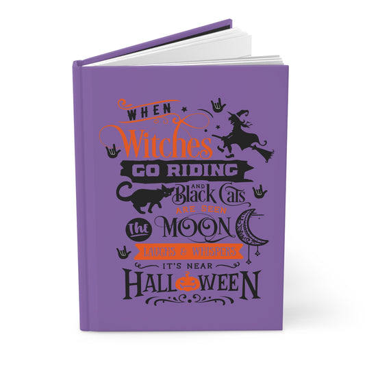 When Witches... | Hardcover Journal Matte