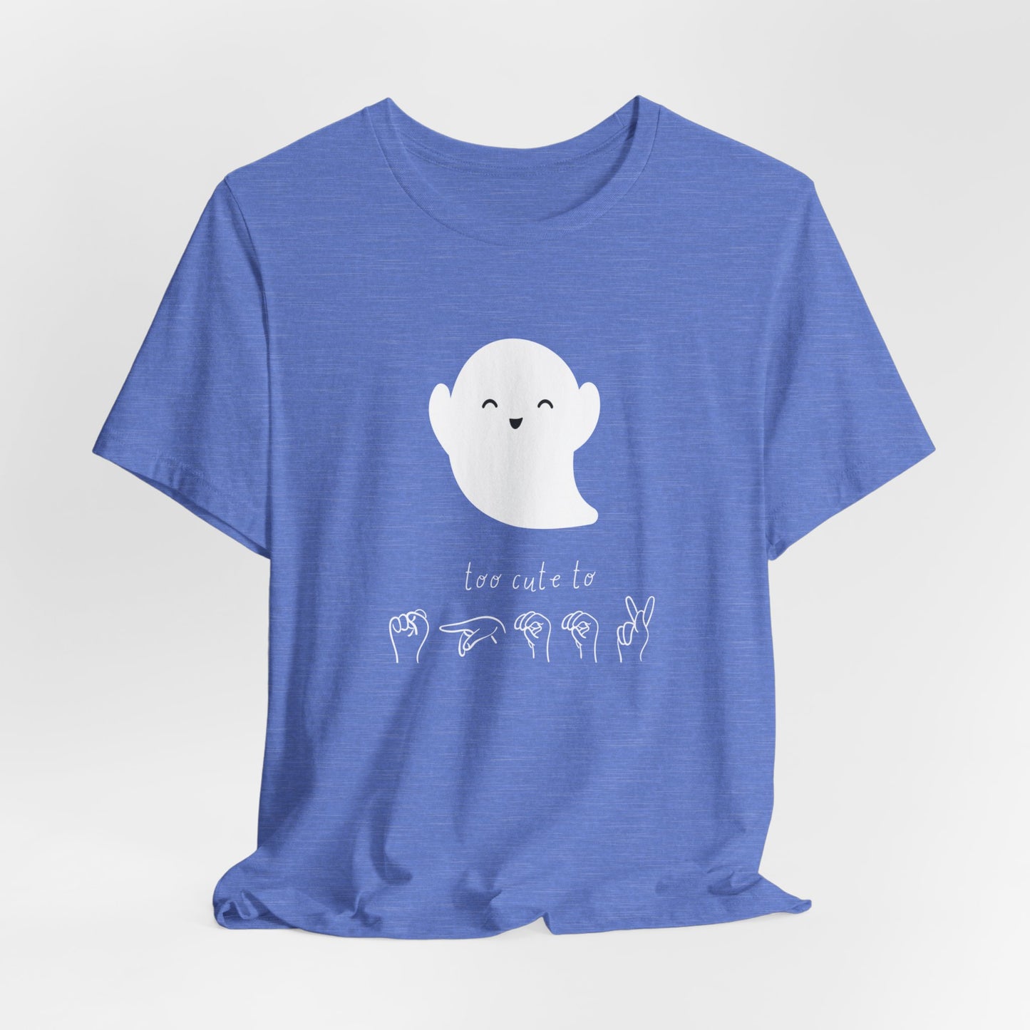 Too Cute To Spook! ASL | Unisex T-shirt