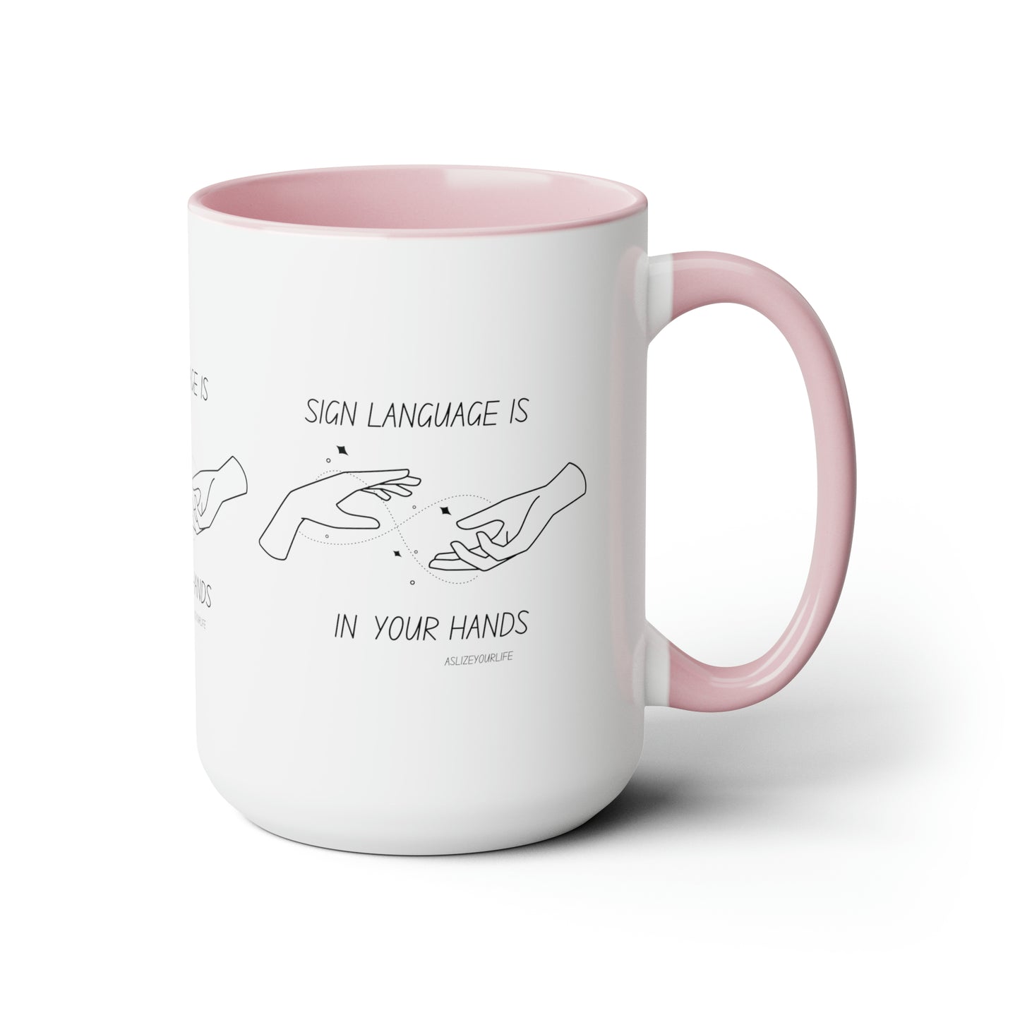 Sign Language is in your hands | Mug