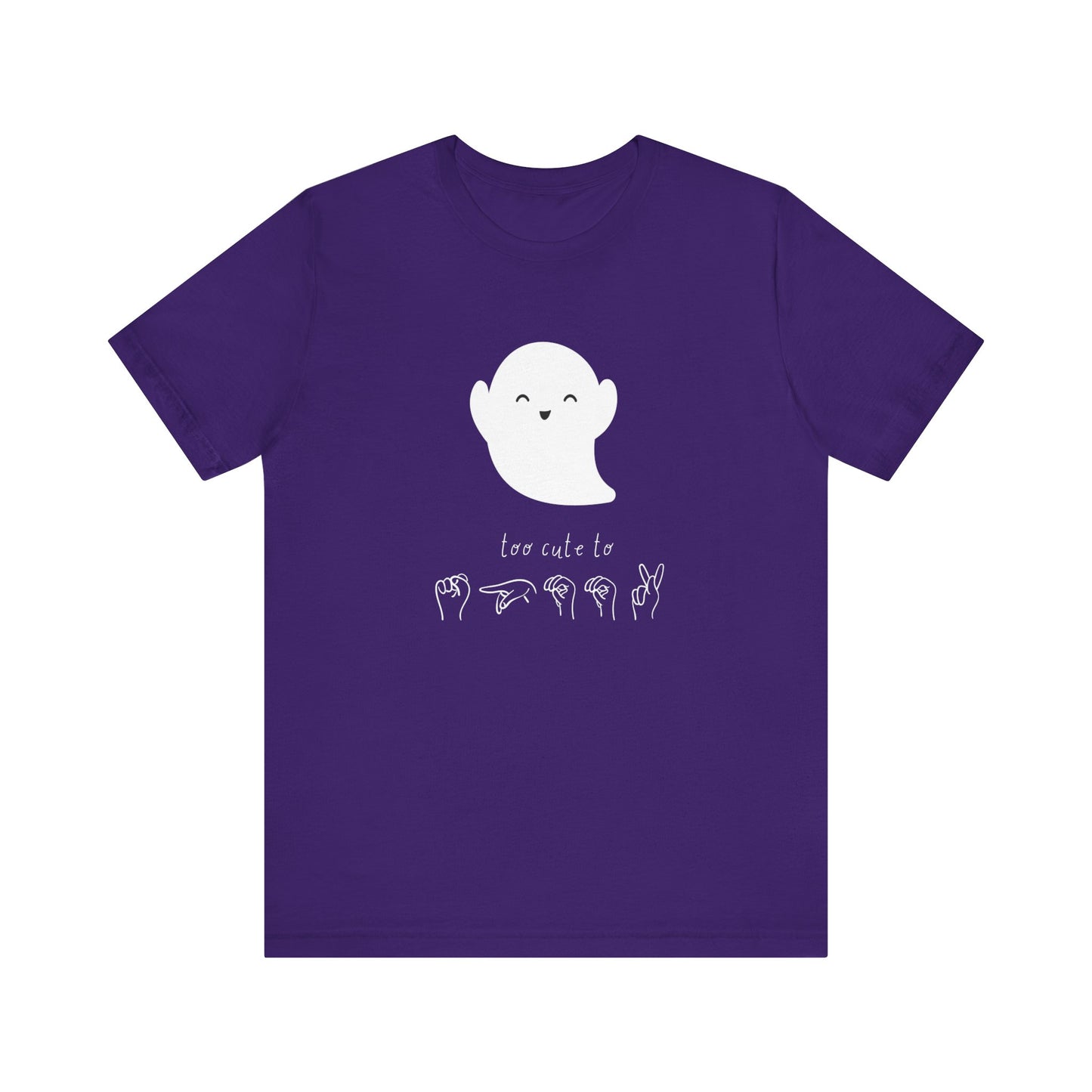 Too Cute To Spook! ASL | Unisex T-shirt