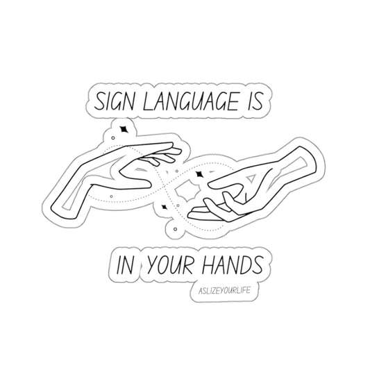 Sign Language is in your hands | Sticker