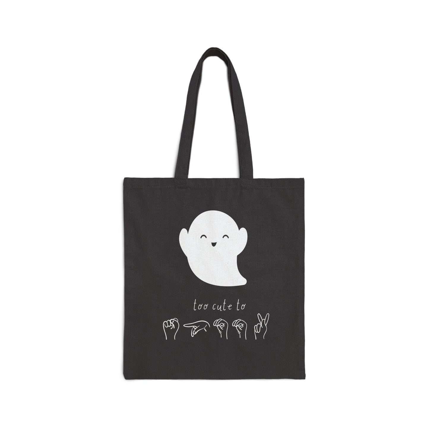 Too Cute To Spook! ASL | Cotton Canvas Tote Bag