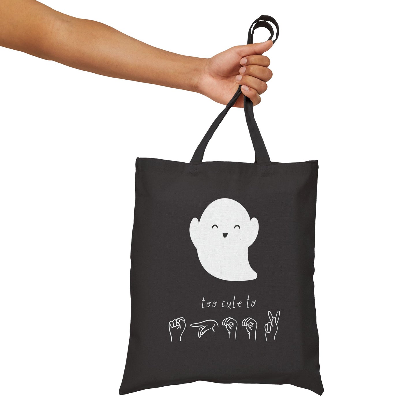 Too Cute To Spook! ASL | Cotton Canvas Tote Bag