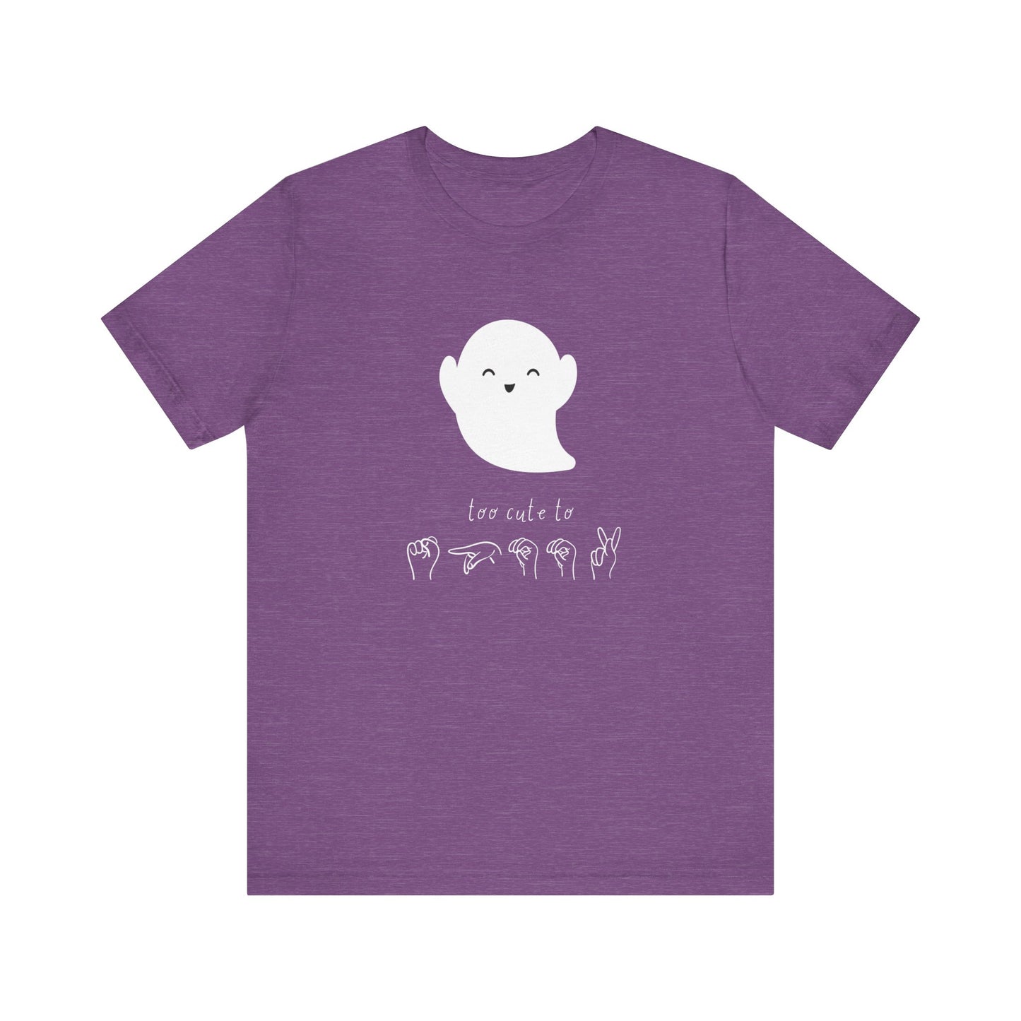 Too Cute To Spook! ASL | Unisex T-shirt