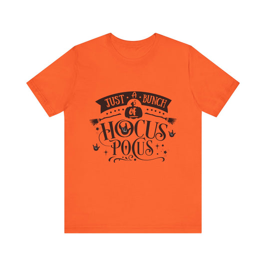 Just a bunch of Hocus Pocus | Unisex T-shirt